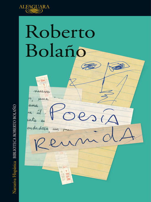 Detalles del título Poesía reunida de Roberto Bolaño - Disponible